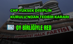 CHP YÜKSEK DİSİPLİN KURULU’NDAN TEDBİR KARARI