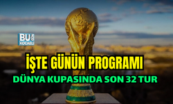 DÜNYA KUPASI'NDA SON 32 TURU BAŞLIYOR! İŞTE EŞLEŞMELER VE GÜNÜN PROGRAMI