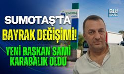 SUMOTAŞ’TA BAYRAK DEĞİŞİMİ! YENİ BAŞKAN SAMİ KARABALIK OLDU