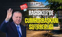 BAŞİSKELE'DE CUMHURBAŞKANI SEFERBERLİĞİ