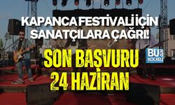 KAPANCA FESTİVALİ İÇİN SANATÇILARA ÇAĞRI! SON BAŞVURU 24 HAZİRAN