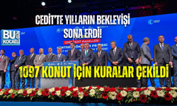 CEDİT’TE YILLARIN BEKLEYİŞİ SONA ERDİ! 1097 KONUT İÇİN KURALAR ÇEKİLDİ