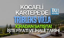 KOCAELİ KARTEPE’DE TRİBLEKS VİLLA İCRADAN SATIŞTA! İŞTE FİYATI VE İHALE TARİHİ