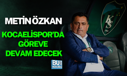 METİN ÖZKAN KOCAELİSPOR’DA GÖREVE DEVAM EDECEK
