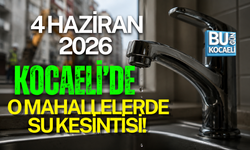4 HAZİRAN 2026 KOCAELİ’DE O MAHALLELERDE SU KESİNTİSİ