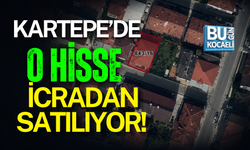 KARTEPE’DE O HİSSE İCRADAN SATILIYOR!