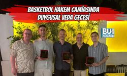 BASKETBOL HAKEM CAMİASINDA DUYGUSAL VEDA GECESİ