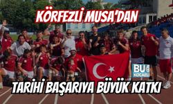 KÖRFEZLİ MUSA’DAN TARİHİ BAŞARIYA BÜYÜK KATKI