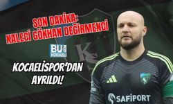 SON DAKİKA: KALECİ GÖKHAN DEĞİRMENCİ KOCAELİSPOR'DAN AYRILDI!