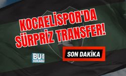KOCAELİSPOR'DA SÜRPRİZ TRANSFER!