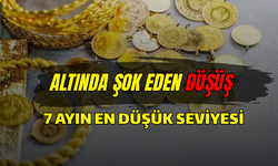 ALTIN FİYATLARINDA SERT DÜŞÜŞ! 7 AYIN EN DÜŞÜK SEVİYESİ GÖRÜLDÜ
