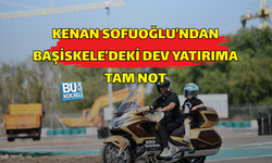 KENAN SOFUOĞLU’NDAN BAŞİSKELE’DEKİ DEV YATIRIMA TAM NOT