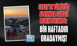 GEBZE'DE YÜRÜYÜŞ ALANINDA CANSIZ BEDEN BULUNDU: BİR HAFTADIR ORADAYMIŞ!