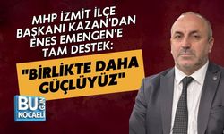 MHP İZMİT İLÇE BAŞKANI KAZAN'DAN ENES EMENGEN'E TAM DESTEK: "BİRLİKTE DAHA GÜÇLÜYÜZ"