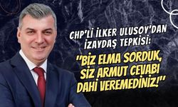 CHP’Lİ İLKER ULUSOY’DAN İZAYDAŞ TEPKİSİ: "BİZ ELMA SORDUK, SİZ ARMUT CEVABI DAHİ VEREMEDİNİZ!"
