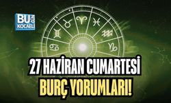 27 HAZİRAN CUMARTESİ BURÇ YORUMLARI! İŞTE 12 BURÇ İÇİN DETAYLI GÜNLÜK YORUMLAR