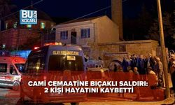 CAMİ CEMAATİNE BIÇAKLI SALDIRI: 2 KİŞİ HAYATINI KAYBETTİ