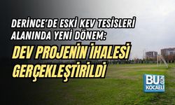 DERİNCE'DE ESKİ KEV TESİSLERİ ALANINDA YENİ DÖNEM: DEV PROJENİN İHALESİ GERÇEKLEŞTİRİLDİ