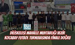DİLİSKELESİ MAHALLE MUHTARLIĞI VEZİR KOCABAY FUTBOL TURNUVASINDA FİNALE DOĞRU