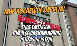 MHP Kocaeli’de Deprem! Enes Emengen Tüm İlçe Başkanlarının İstifasını İstedi