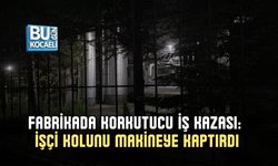 FABRİKADA KORKUTUCU İŞ KAZASI: İŞÇİ KOLUNU MAKİNEYE KAPTIRDI