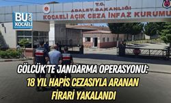 GÖLCÜK'TE JANDARMA OPERASYONU: 18 YIL HAPİS CEZASIYLA ARANAN FİRARİ YAKALANDI