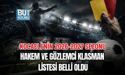 KOCAELİ'NİN 2026-2027 SEZONU HAKEM VE GÖZLEMCİ KLASMAN LİSTESİ BELLİ OLDU