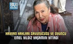 HAYVAN HAKLARI SAVUNUCUSU VE OYUNCU EMEL YILDIZ YAŞAMINI YİTİRDİ
