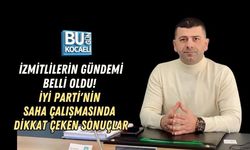 İZMİTLİLERİN GÜNDEMİ BELLİ OLDU! İYİ PARTİ'NİN SAHA ÇALIŞMASINDA DİKKAT ÇEKEN SONUÇLAR