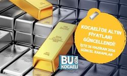 KOCAELİ'DE ALTIN FİYATLARI GÜNCELLENDİ! İŞTE 26 HAZİRAN 2026 GÜNCEL RAKAMLAR