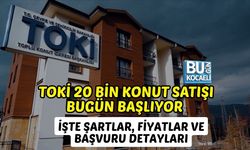 TOKİ 20 BİN KONUT SATIŞI BUGÜN BAŞLIYOR – İŞTE ŞARTLAR, FİYATLAR VE BAŞVURU DETAYLARI
