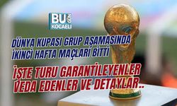 DÜNYA KUPASI GRUP AŞAMASINDA İKİNCİ HAFTA MAÇLARI BİTTİ: İŞTE TURU GARANTİLEYENLER, VEDA EDENLER VE DETAYLAR...