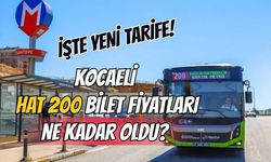 KOCAELİ HAT 200 BİLET FİYATLARI NE KADAR OLDU? İŞTE YENİ TARİFE!
