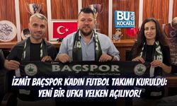 İZMİT BAÇSPOR KADIN FUTBOL TAKIMI KURULDU: YENİ BİR UFKA YELKEN AÇILIYOR!
