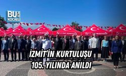 İZMİT’İN KURTULUŞU 105. YILINDA ANILDI