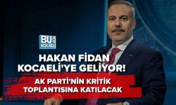 HAKAN FİDAN KOCAELİ'YE GELİYOR! AK PARTİ'NİN KRİTİK TOPLANTISINA KATILACAK