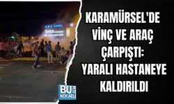 KARAMÜRSEL'DE VİNÇ VE ARAÇ ÇARPIŞTI: YARALI HASTANEYE KALDIRILDI