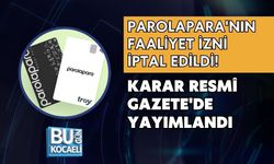 PAROLAPARA'NIN FAALİYET İZNİ İPTAL EDİLDİ! KARAR RESMÎ GAZETE'DE YAYIMLANDI