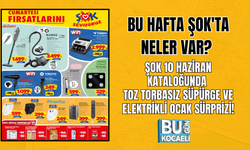 BU HAFTA ŞOK'TA NELER VAR? ŞOK 10 HAZİRAN KATALOĞUNDA TOZ TORBASIZ SÜPÜRGE VE ELEKTRİKLİ OCAK SÜRPRİZİ!