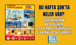 BU HAFTA ŞOK'TA NELER VAR? ŞOK 10 HAZİRAN KATALOĞUNDA TOZ TORBASIZ SÜPÜRGE VE ELEKTRİKLİ OCAK SÜRPRİZİ!