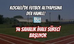 KOCAELİ’DE FUTBOL ALTYAPISINA DEV HAMLE: 14 SAHALIK İHALE SÜRECİ BAŞLIYOR