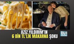 AZİZ YILDIRIM, KIZININ 6 BİN TL’LİK MAKARNA HESABINA ŞOK OLDU!