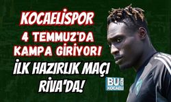 KOCAELİSPOR 4 TEMMUZ'DA KAMPA GİRİYOR! İLK HAZIRLIK MAÇI RİVA'DA!