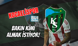 KOCAELİSPOR BAKIN KİMİ ALMAK İSTİYOR!