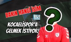 BAKIN HANGİ İSİM KOCAELİSPOR'A GELMEK İSTİYOR!