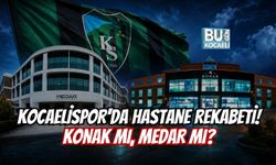 KOCAELİSPOR'DA HASTANE REKABETİ! KONAK MI, MEDAR MI?