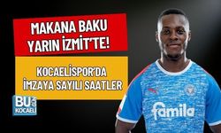 MAKANA BAKU YARIN İZMİT’TE! KOCAELİSPOR’DA İMZAYA SAYILI SAATLER