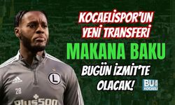 KOCAELİSPOR'UN YENİ TRANSFERİ MAKANA BAKU BUGÜN İZMİT'TE OLACAK!