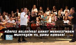 KÖRFEZ BELEDİYESİ SANAT MERKEZİ’NDEN MUHTEŞEM YIL SONU KONSERİ