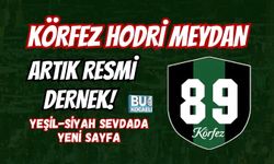 KÖRFEZ HODRİ MEYDAN ARTIK RESMİ DERNEK! YEŞİL-SİYAH SEVDADA YENİ SAYFA